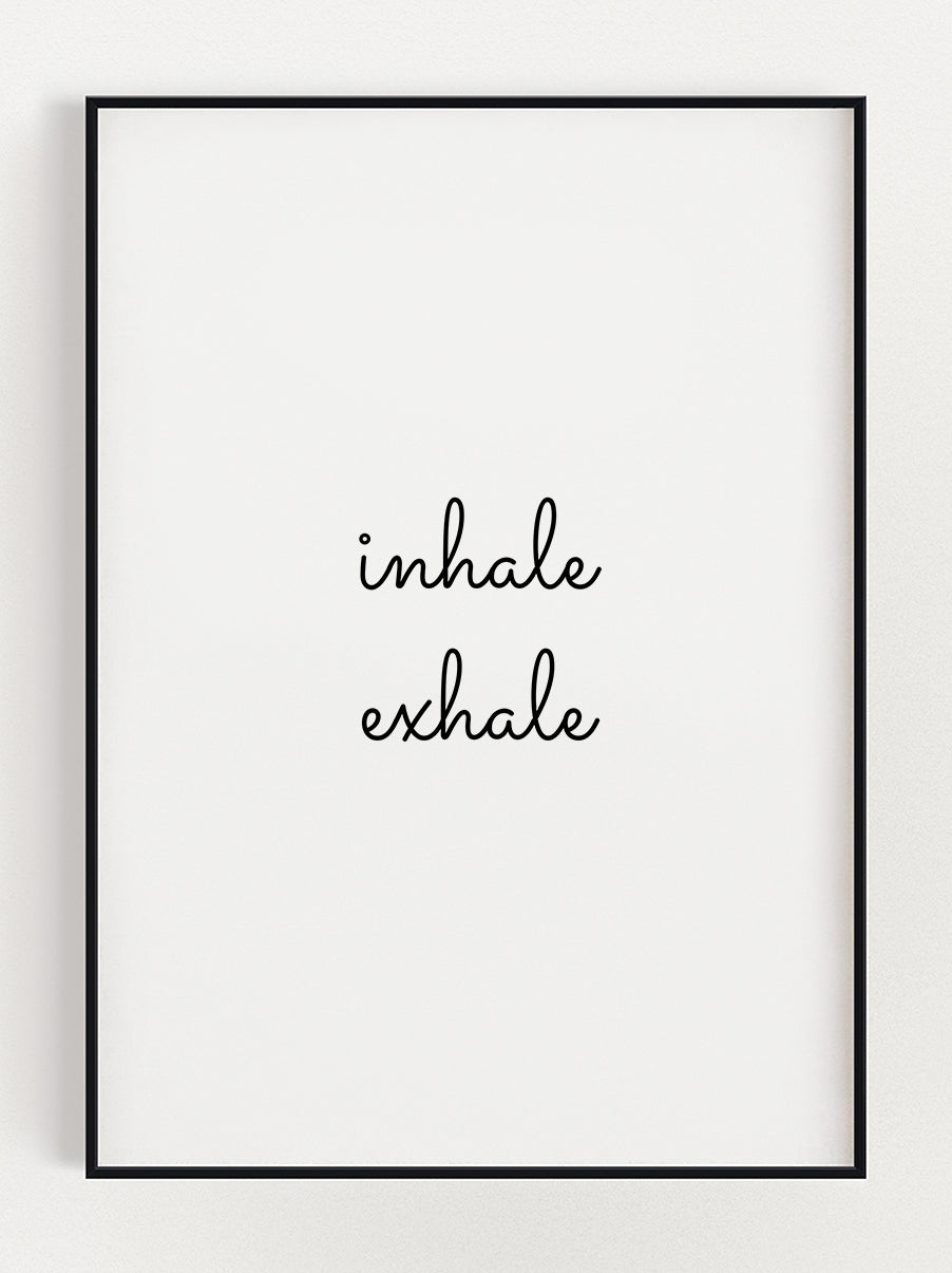 Inhale Exhale Poster